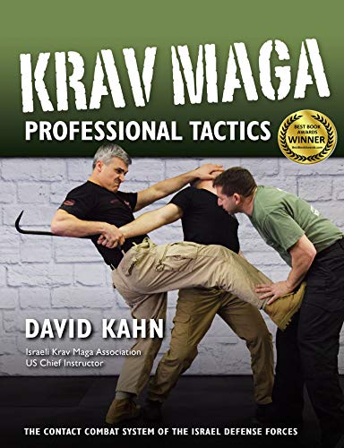 Krav Maga Professional Tactics: The Contact Combat System of the Israeli Martial Arts (English Edition)